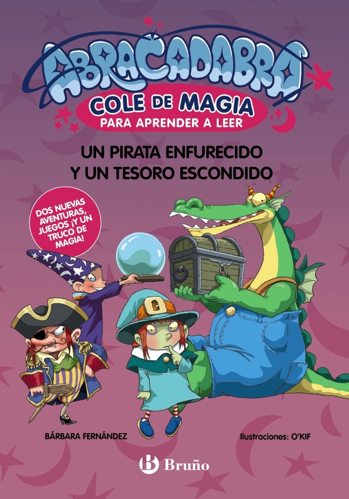 [9788469645598] Abracadabra, Cole de Magia para aprender a leer, 10. Un pirata enfurecido y un tesoro escondido