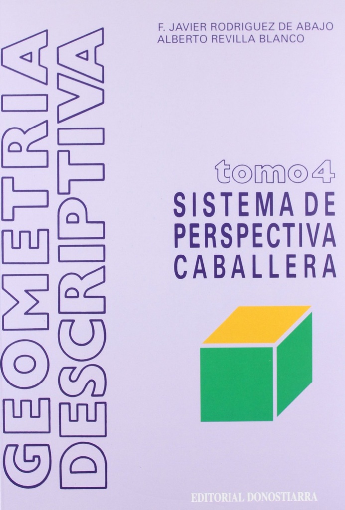 [9788470630613] GEOMETRIA DESCRIPTIVA 4.SISTEMA PERSPECTIVA CABALLDON