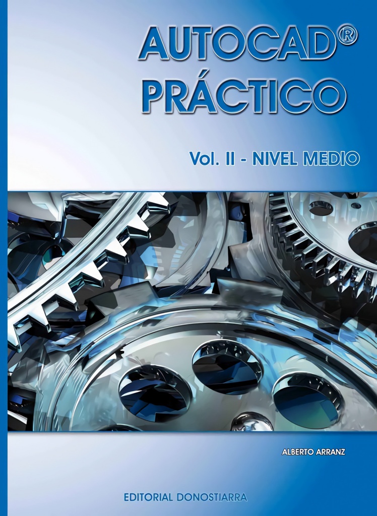 [9788470634475] (12).AUTOCAD PRACTICO.(II).NIVEL MEDIO.
