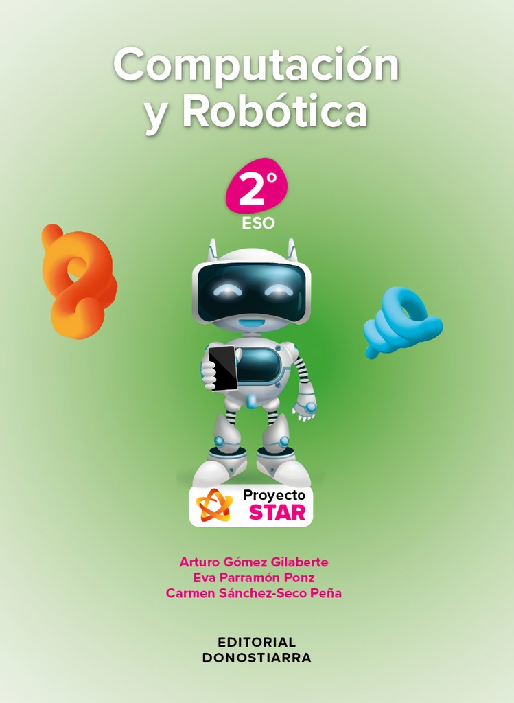 [9788470637162] COMPUTACIÓN Y ROBÓTICA 2ºESO. PROYECTO STAR. ANDALUCÍA 2024