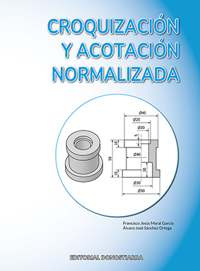 [9788470637308] Croquización y acotación normalizada