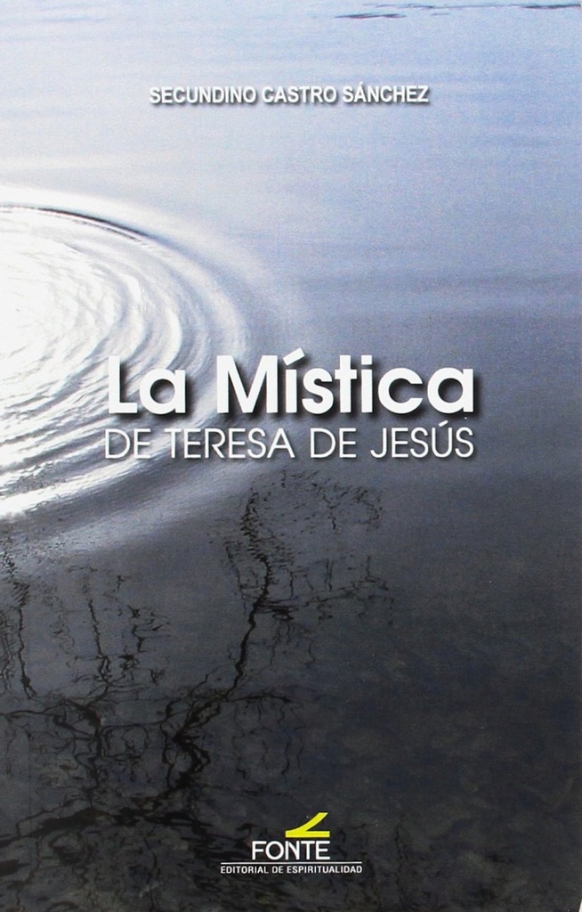 [9788470684562] MISTICA DE TERESA DE JESUS, LA
