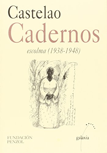 [9788471548887] Castelao cadernos, escolma 1938-1948