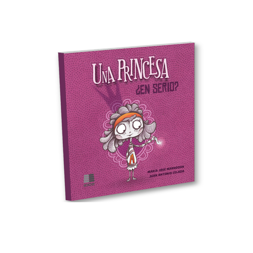 [9788472786561] Una princesa. ¿En serio?