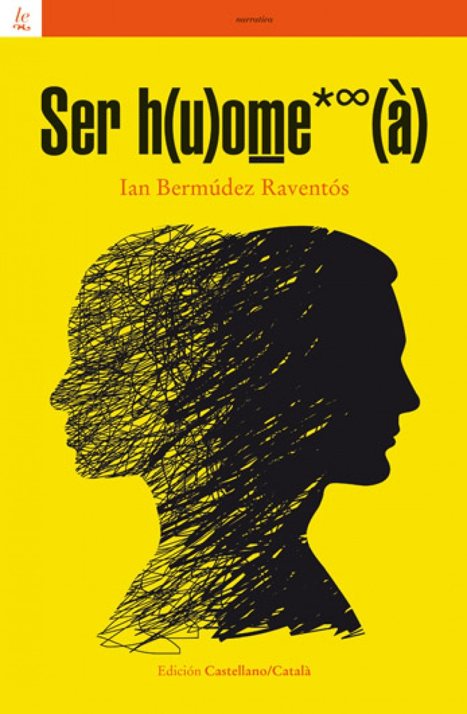 [9788472907041] SER H(U)OME*?(A) - Ian Bermúdez Raventós