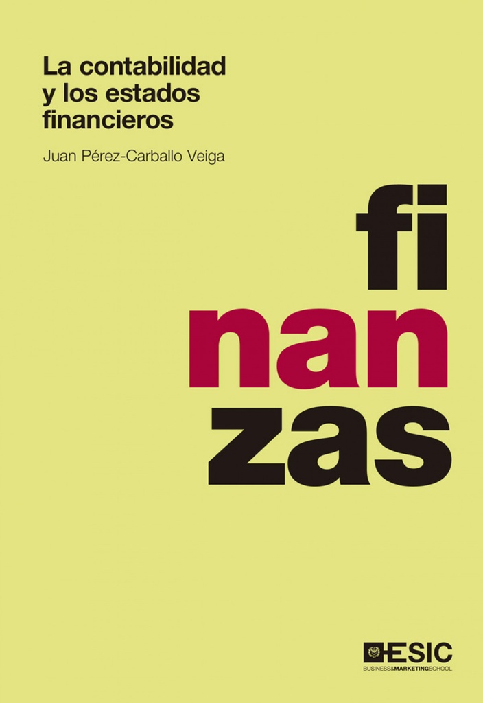 [9788473569163] La contabilidad y los estados financieros