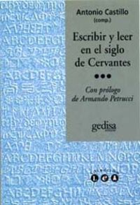 [9788474327441] Escribir Y Leer En El Siglo De Cervantes