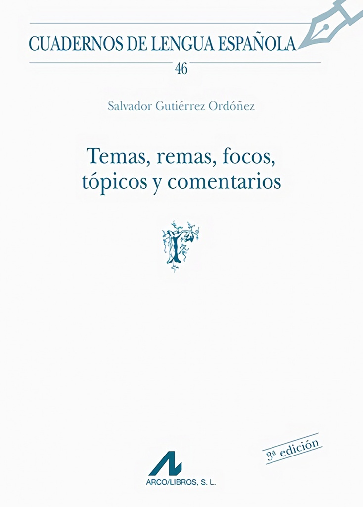 46.Temas, remas, focos, tópicos y comentarios.