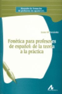 [9788476356456] Fonetica para profesores de español:de la teorica a la practica