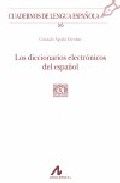[9788476357576] 105.Diccionarios electrónicos del español.