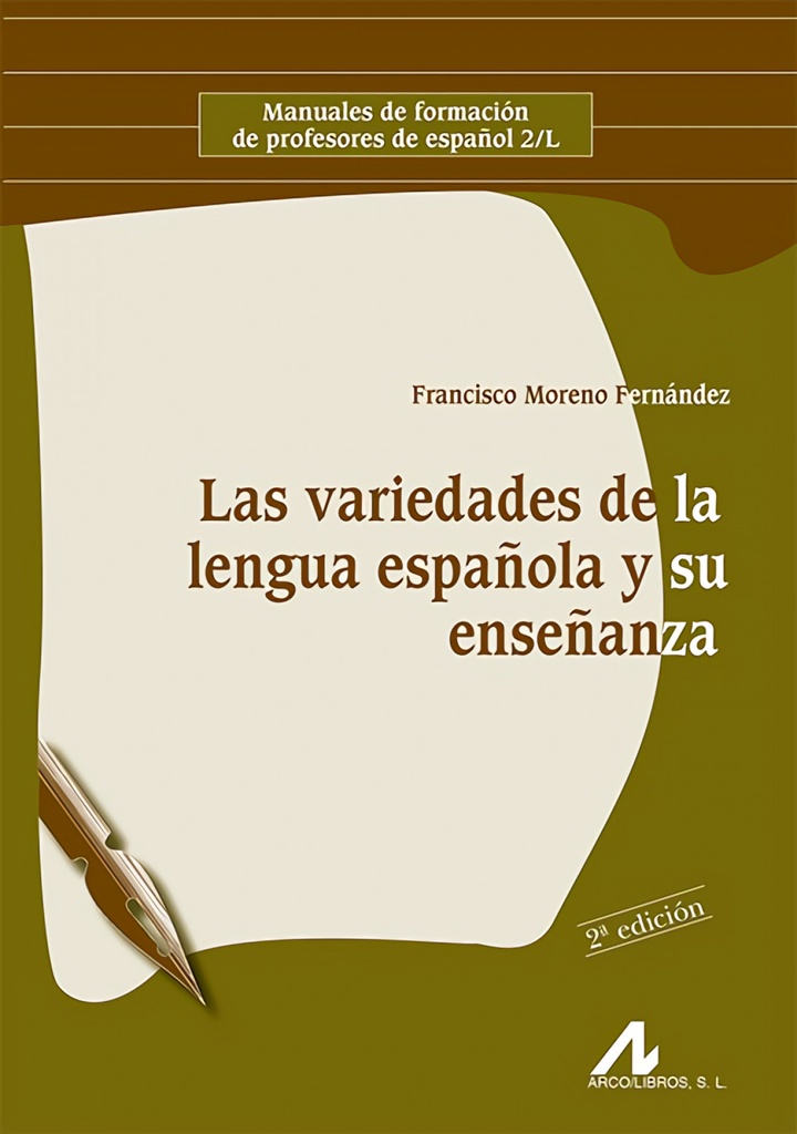 [9788476358023] Las variedades de la lengua española y su enseñanza