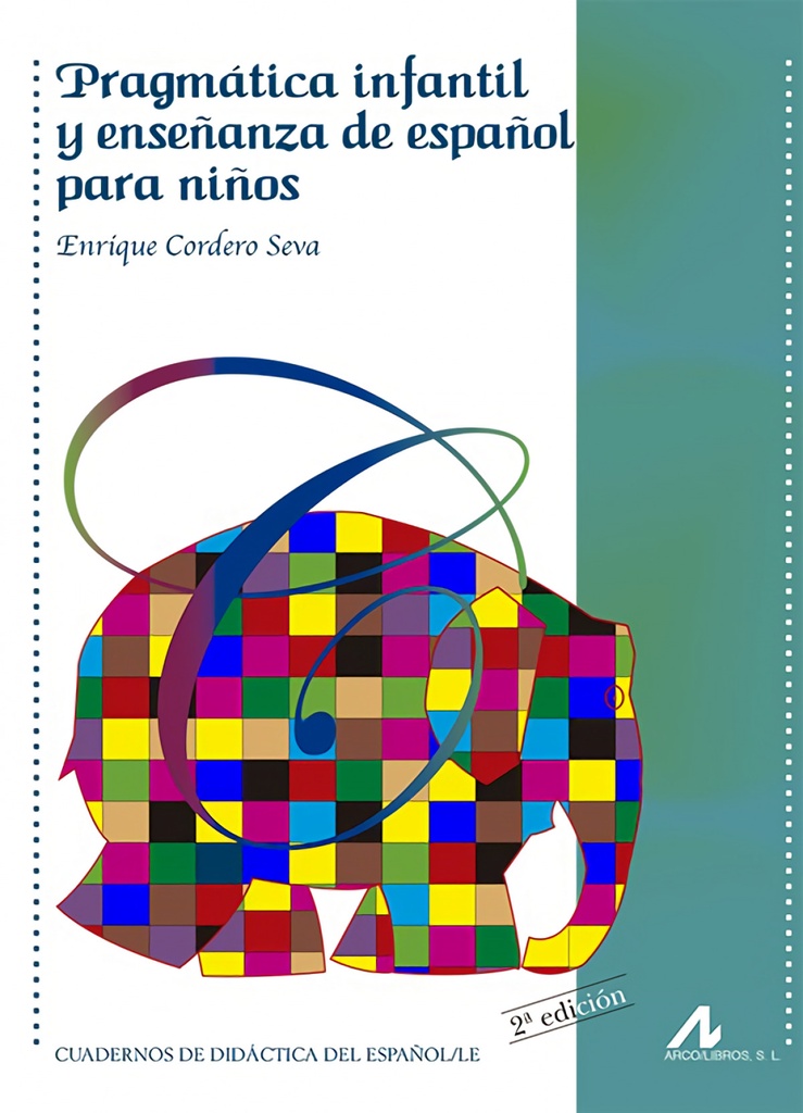 [9788476358573] Pragmática infantil y enseñanza de español para niños