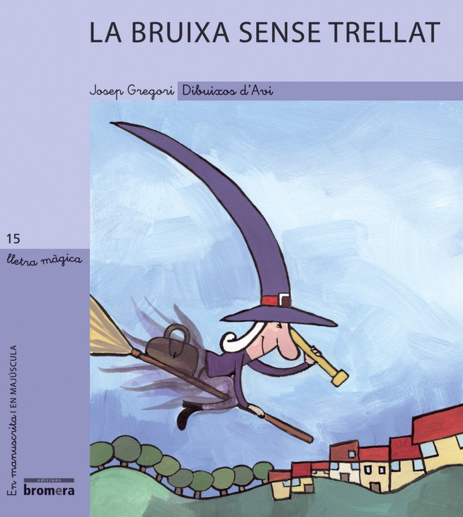 [9788476609446] La bruixa sense trellat