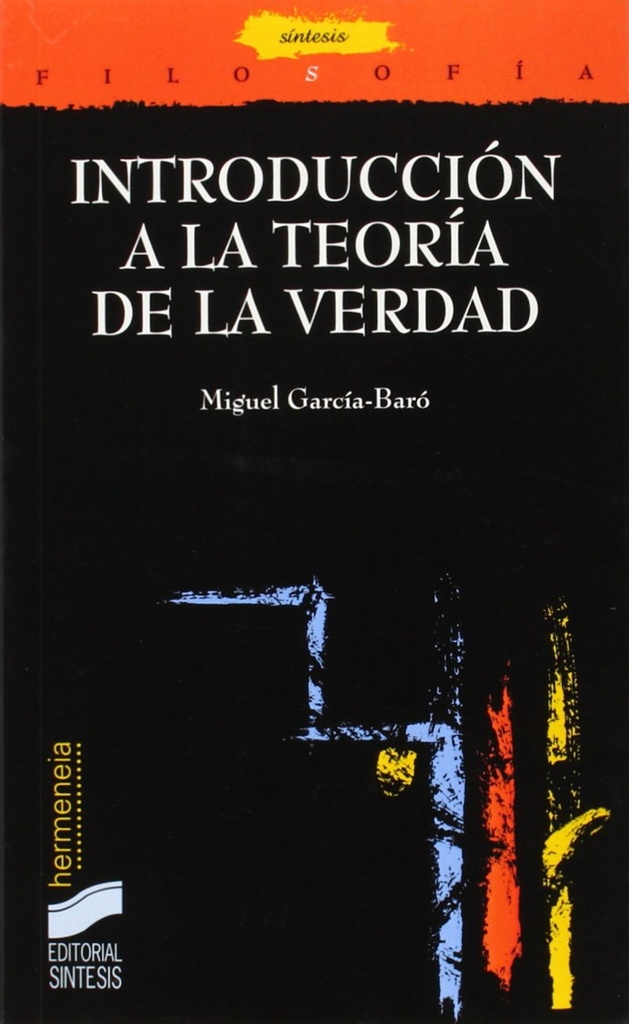 [9788477386889] INTRODUCCION A LA TEORIA DE LA VERDAD