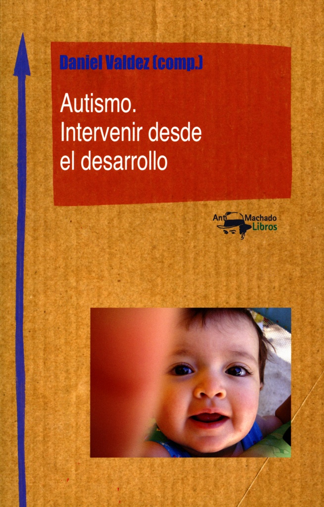 [9788477746614] Autismo. Intervenir desde el desarrollo