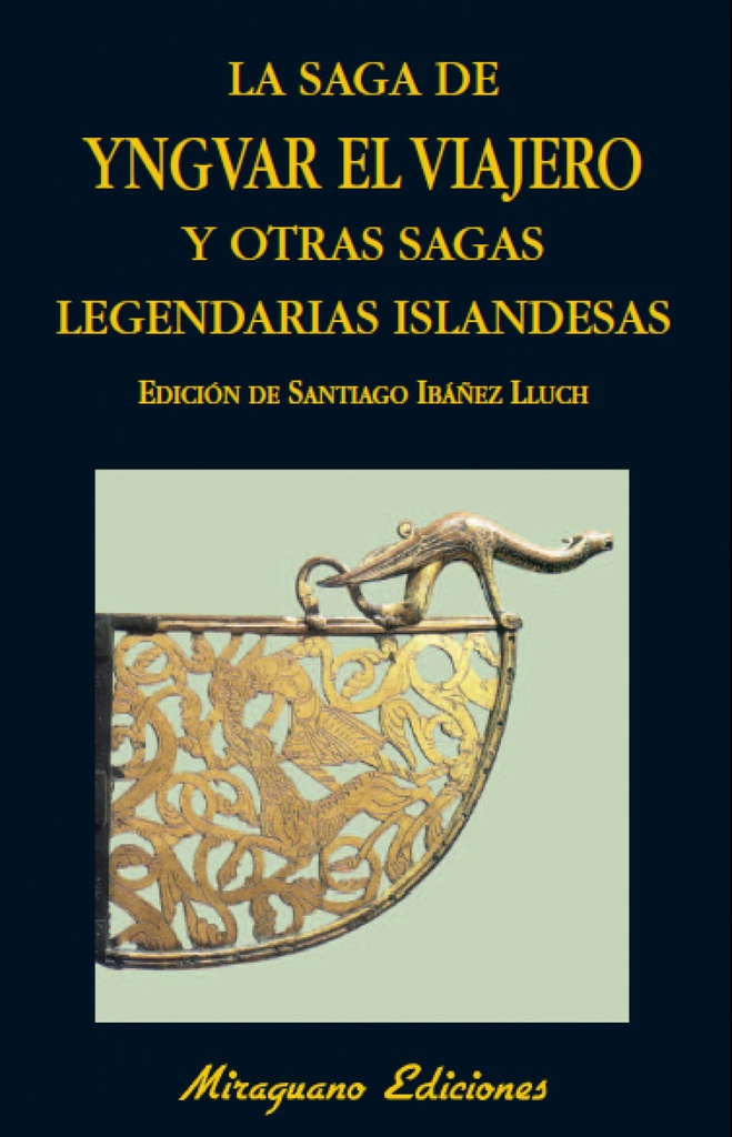 [9788478133802] Saga de Yngvar el Viajero y otras sagas legendarias de Islandia