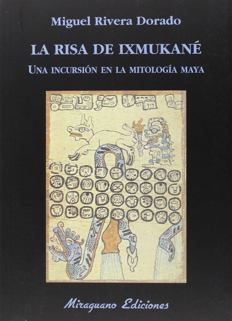 [9788478134243] La risa de Ixmukané