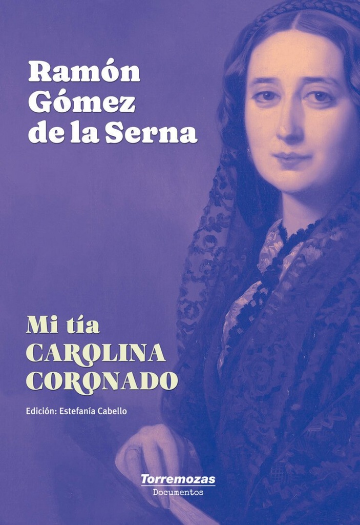 [9788478399444] Mi tia Carolina Coronado