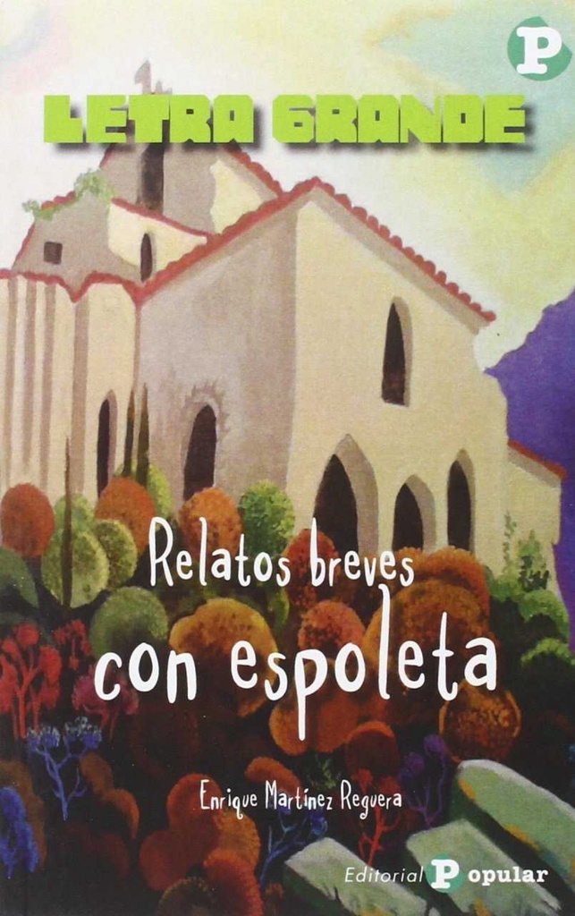 [9788478846511] Relatos breves con espoleta