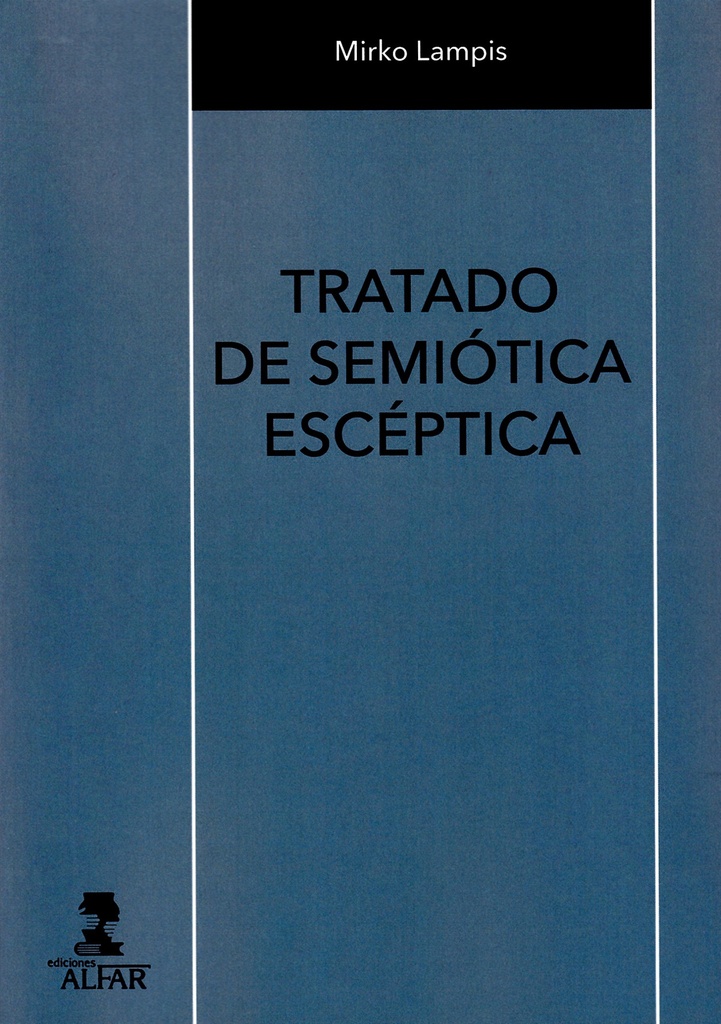 [9788478987528] TRATADO DE SEMIÓTICA ESCÉSTICA