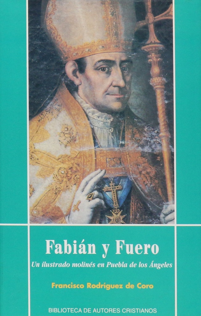 [9788479143879] Fabián y Fuero.Un ilustrado molinés en Puebla de los Angeles