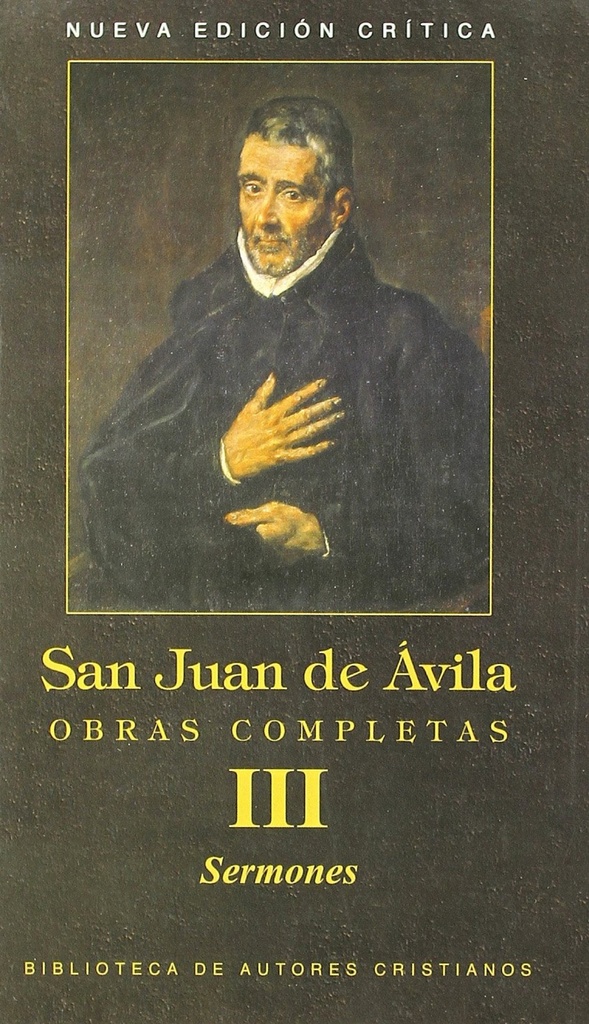 [9788479146313] Obras completas de San Juan de Avila.III: Sermones
