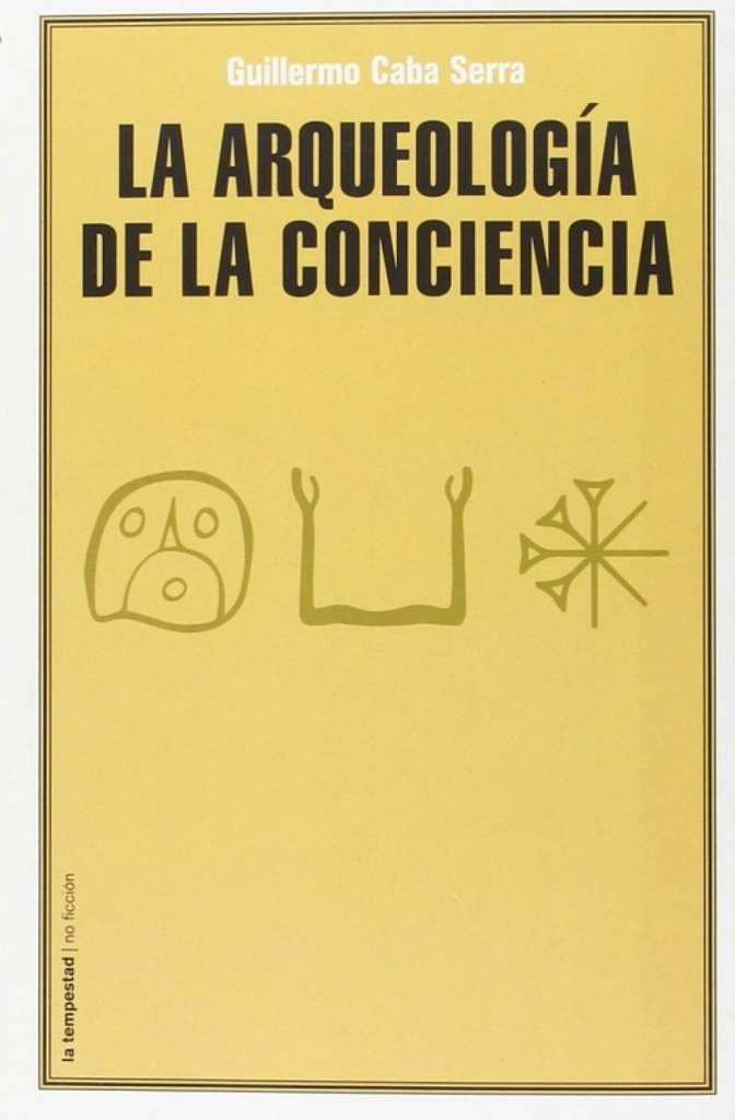 [9788479481360] La arqueologia de la conciencia