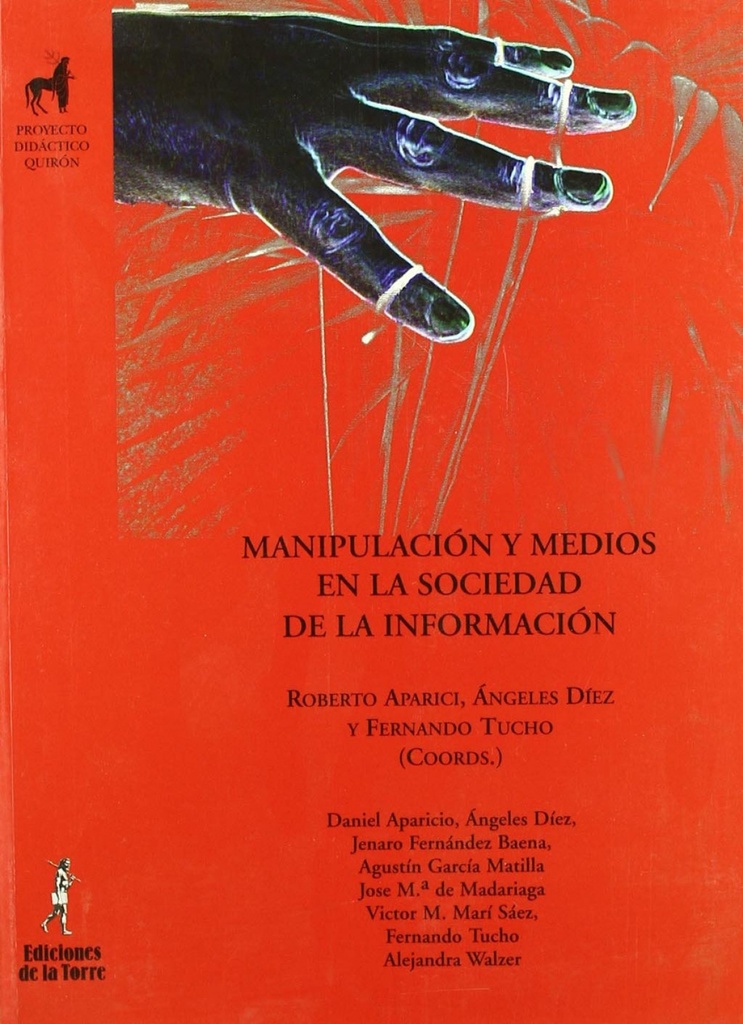 [9788479603670] Manipulacion Y Medios En Sociedad De La Informacion