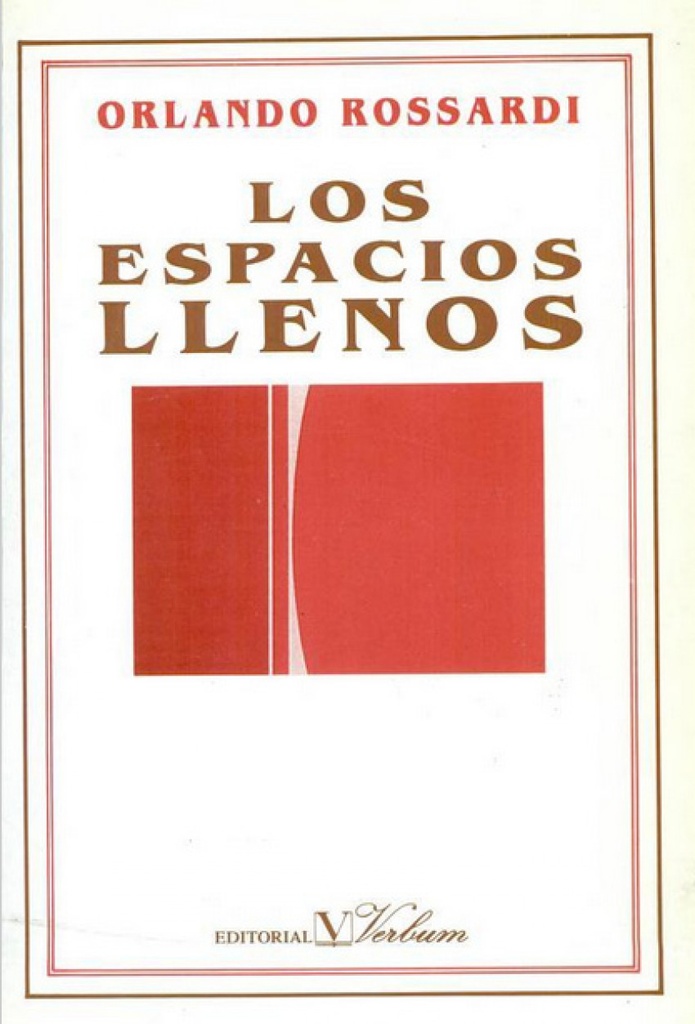 [9788479620097] Los espacios llenos