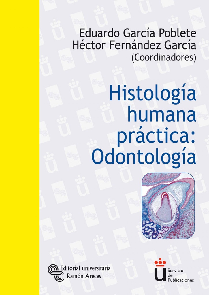 [9788480047920] Histolog¡a humana práctica: odontolog¡a