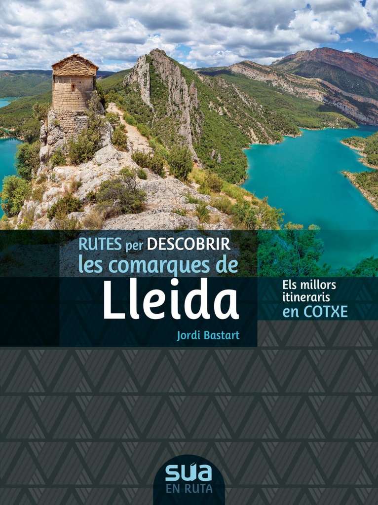 [9788482167374] Rutes per descobrir les comarques de Lleida