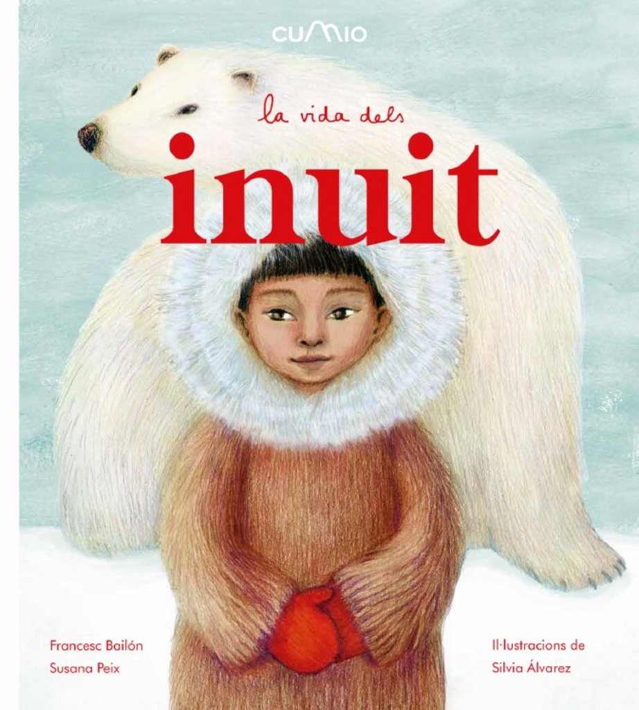 [9788482895932] LA VIDA DELS INUIT