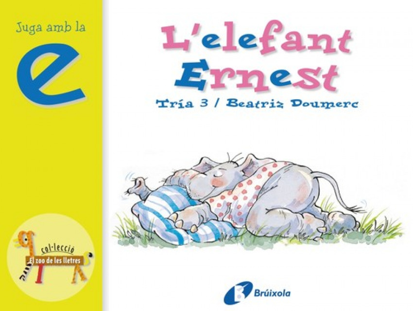[9788483041826] L ' elefant Ernest (e)