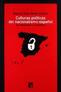 [9788483194393] Culturas politicas del nacionalismo español