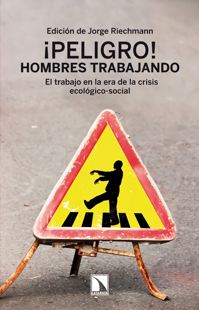 [9788483198421] ¡Peligro! Hombres trabajando.