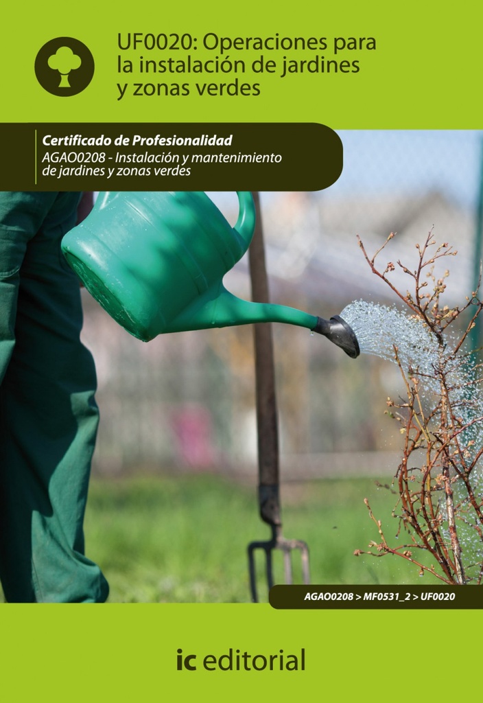 [9788483645581] INSTAL. Y MANTEN. JARDINES Y ZONAS VERDES - VARIOS