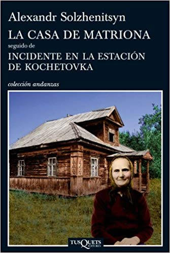 [9788483833353] La casa de matriona seguido de incidente en la estación de Kochetovka