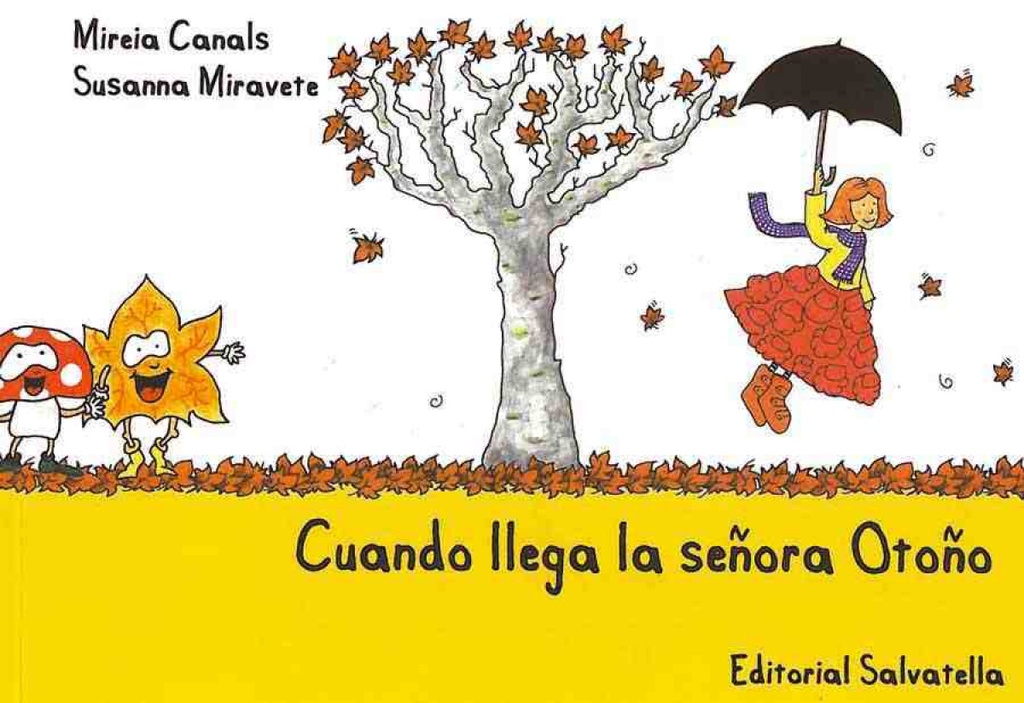 [9788484125501] Cuando llega la señora Otoño