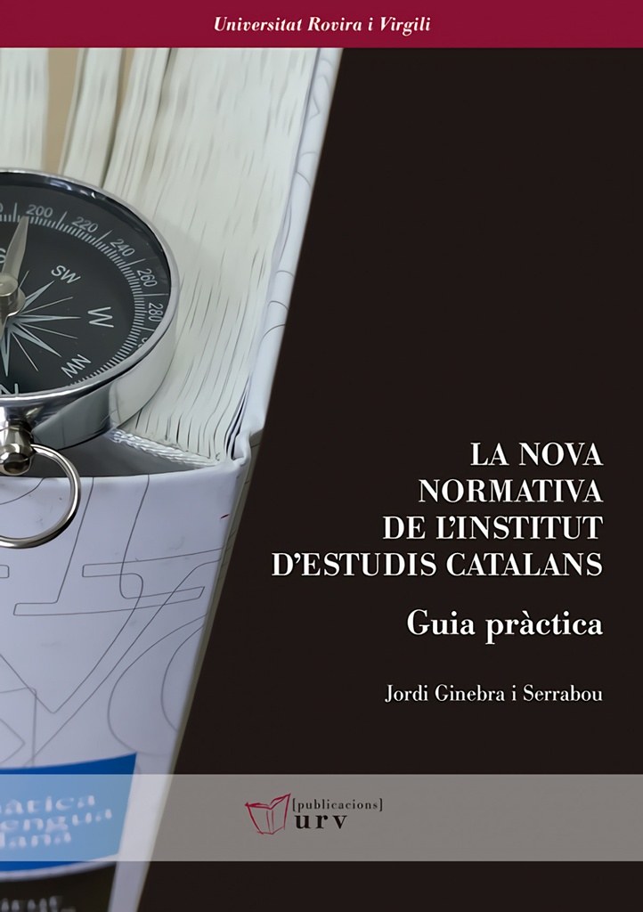 [9788484246121] La nova normativa de l'Institut d'Estudis Catalans. Guia pràctica