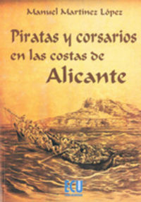 [9788484545057] Piratas y corsarios en las costas de Alicante