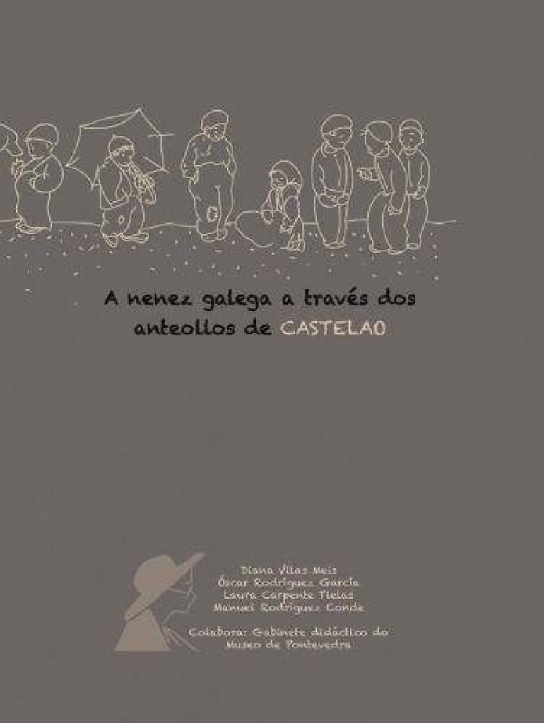 [9788484574460] A NENEZ GALEGA A TRAVES DOS ANTEOLLOS DE CASTELAO