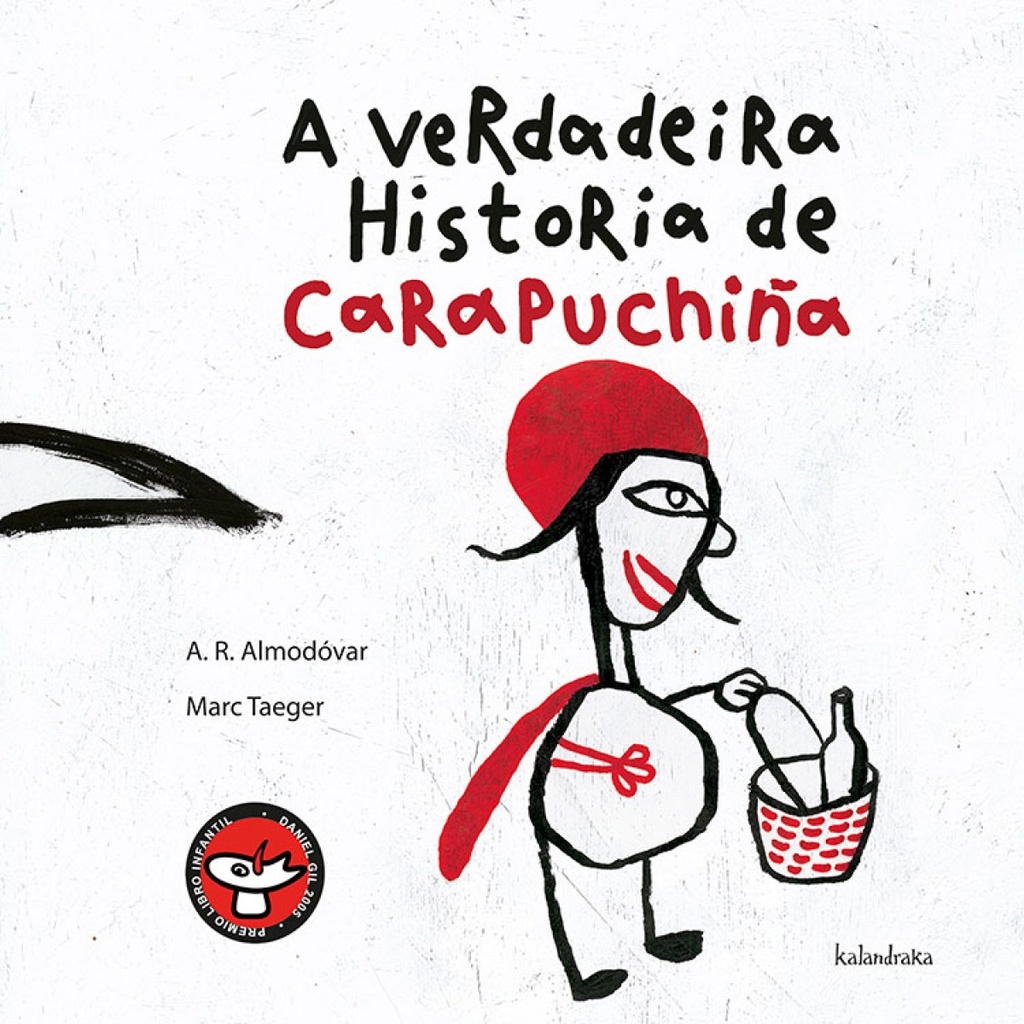 [9788484645122] A verdadeira historia de Carapuchiña