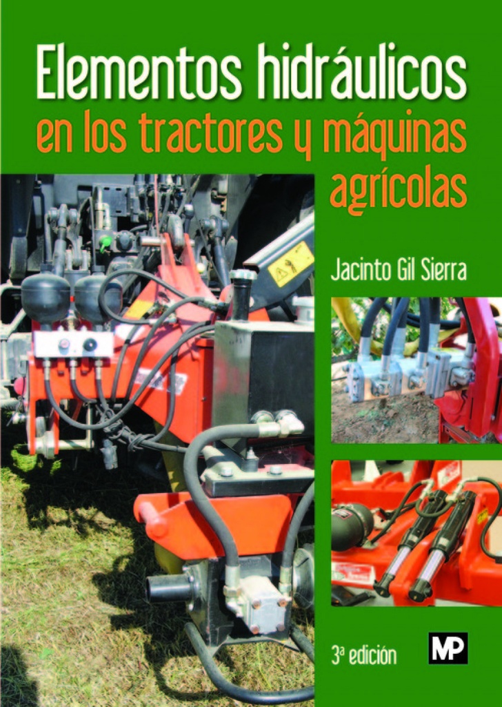 [9788484765516] Elementos hidráulicos en los tractores y máquinas agrícolas