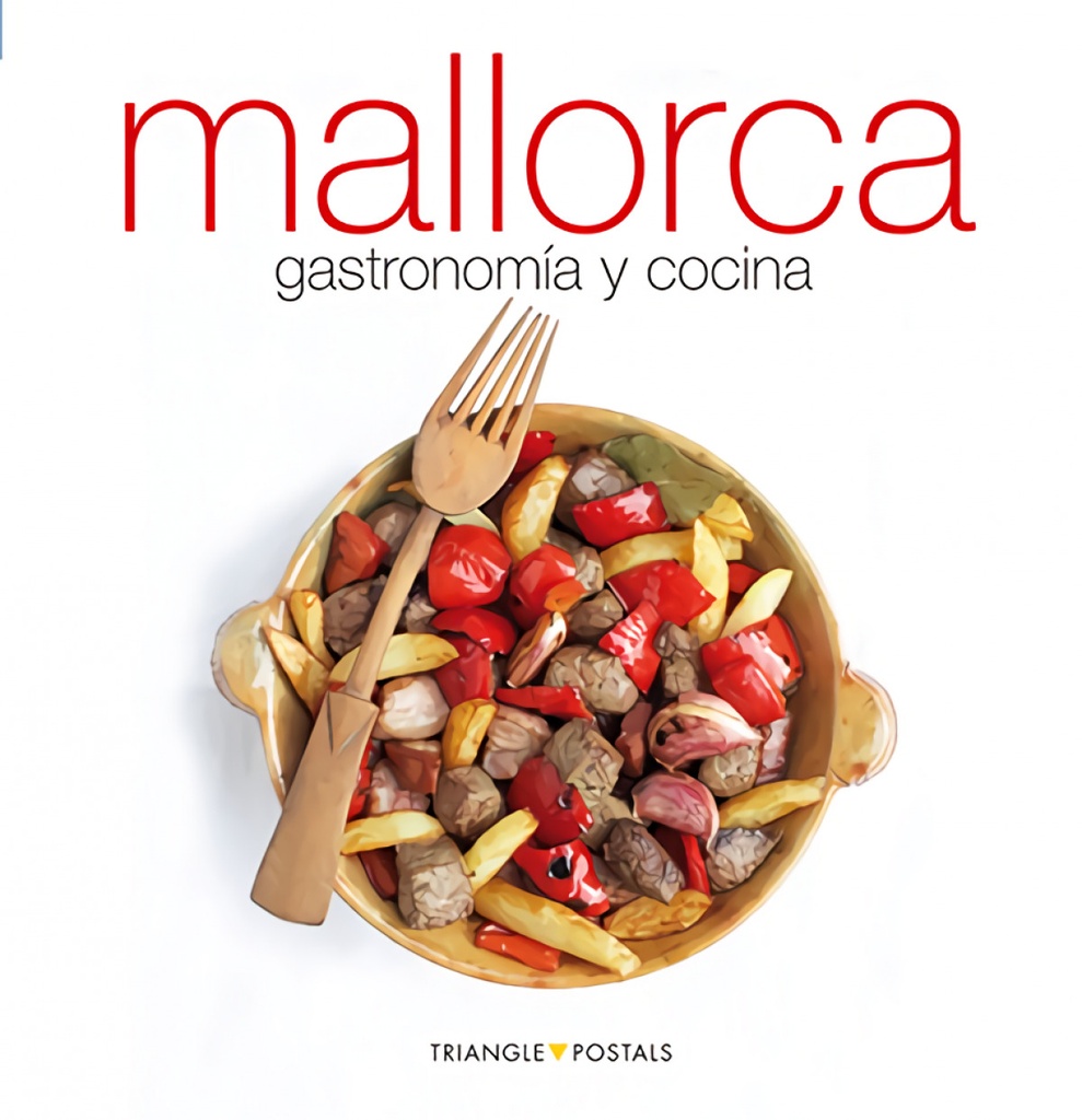 [9788484782681] Mallorca, gastronomía y cocina