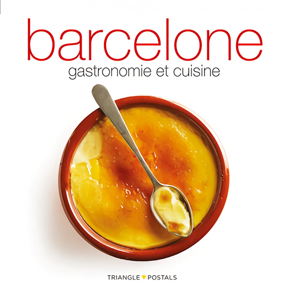 [9788484784999] Barcelone, gastronomie et cuisine