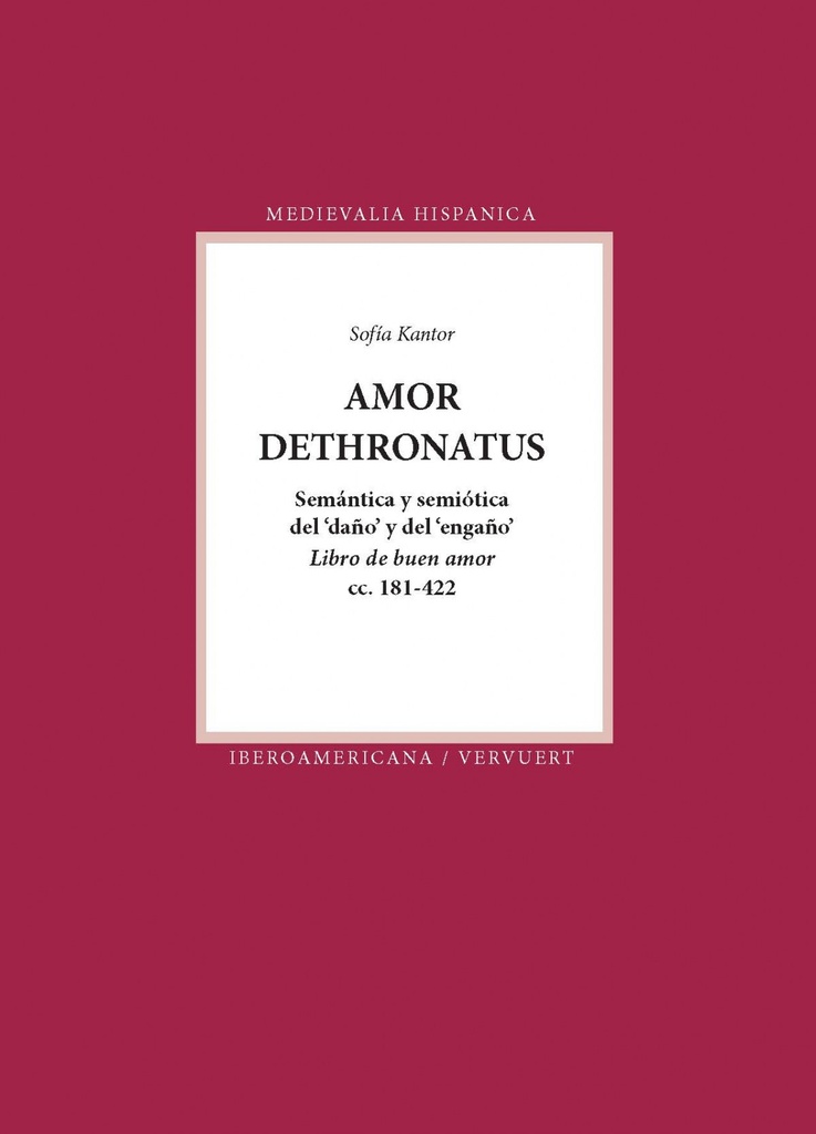 [9788484897620] Amor dethronatus:semantica y semiotica del daño y engaño