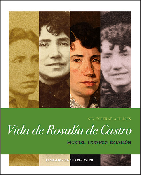 [9788487668746] Sin esperar a Ulises. Vida de Rosalia de Castro