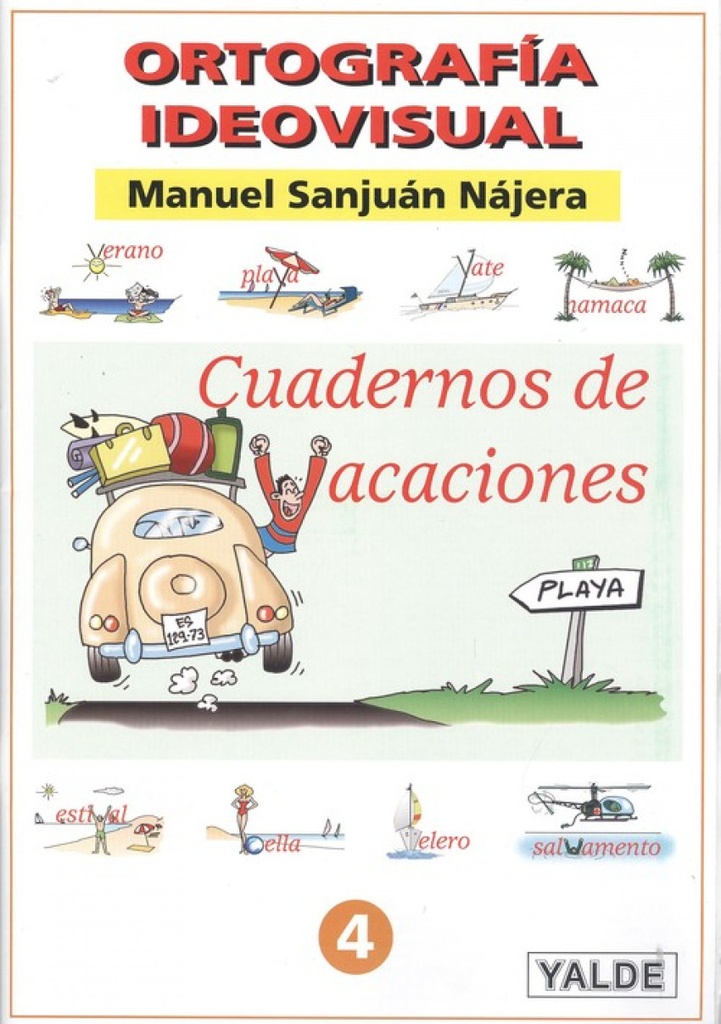 [9788487705977] VACACIONES 4 ORTOGRAFÍA IDEOVISUAL