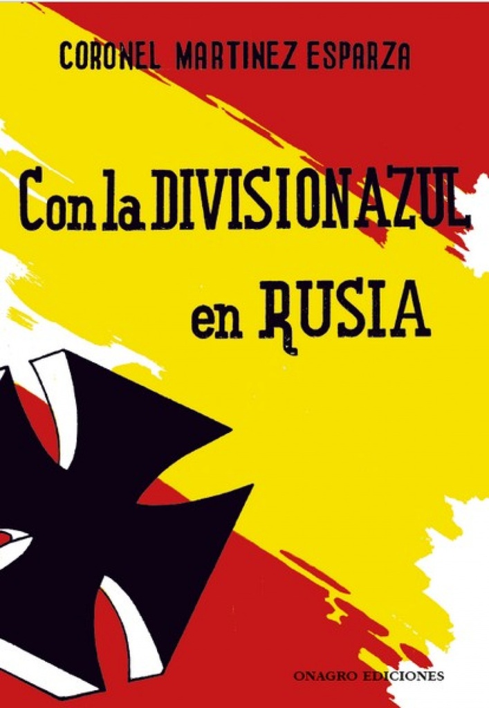 [9788488962935] CON LA DIVISIÓN AZUL EN RUSIA