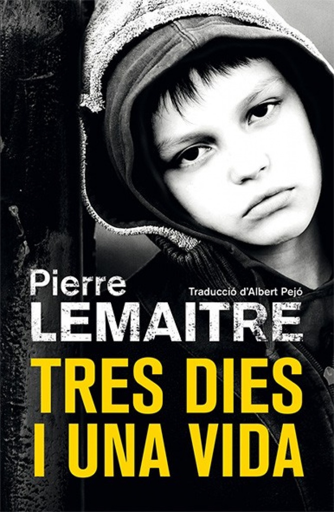 [9788490266878] Tres dies i una vida